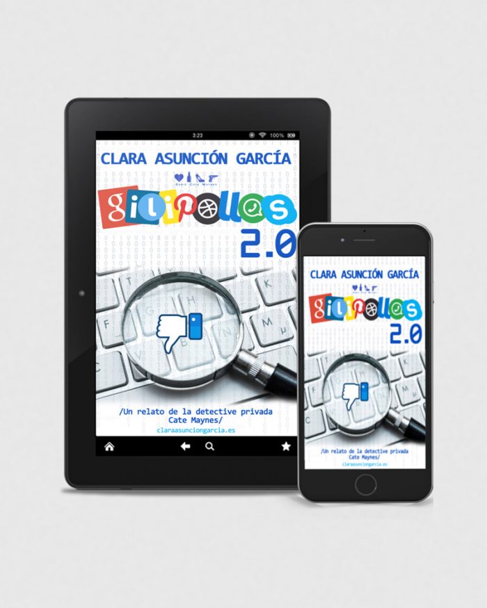 Gilipollas 2.0 - Clara Asuncion Garcia - Relato serie Cate Maynes