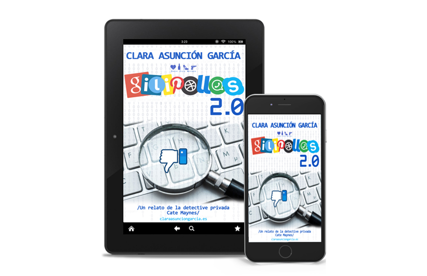 Gilipollas 2.0 - Clara Asuncion Garcia - Serie Cate Maynes